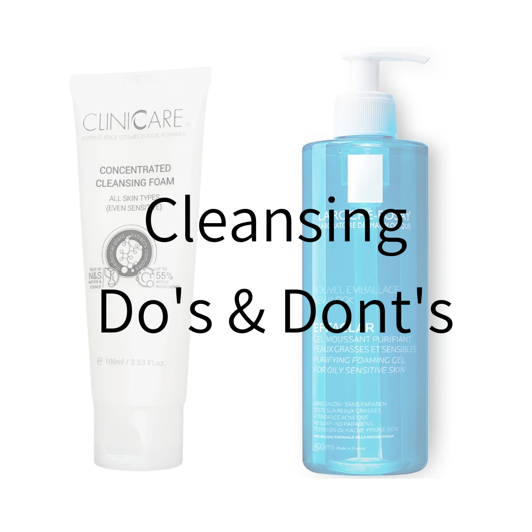 Cleansing Do's & Don'ts